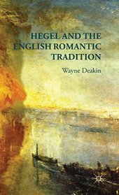 book Hegel and the English Romantic Tradition