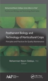 book Postharvest Biology and Technology of Horticultural Crops: Principles and Practices for Quality Maintenance