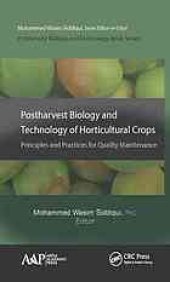 book Postharvest biology and technology of horticultural crops : principles and practices for quality maintenance