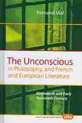 book The Unconscious in Philosophy, and French and European Literature: Nineteenth and Early Twentieth Century