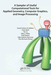 book A Sampler of Useful Computational Tools for Applied Geometry, Computer Graphics, and Image Processing