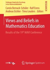 book Views and Beliefs in Mathematics Education: Results of the 19th MAVI Conference