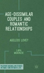 book Age-Dissimilar Couples and Romantic Relationships: Ageless Love?