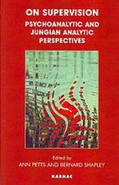 book On supervision : psychoanalytic and Jungian analytic perspectives