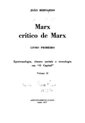 book Marx Crítico de Marx - Epistemologia, classes sociais e tecnologia em O Capital