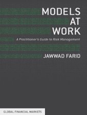 book Models at Work: A Practitioner's Guide to Risk Management