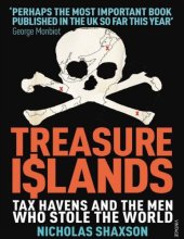 book Treasure Islands: Tax Havens and the Men Who Stole The World