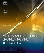 book Micromanufacturing Engineering and Technology, Second Edition