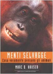 book Menti selvagge. Cosa veramente pensano gli animali