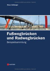 book Fußwegbrücken und Radwegbrücken: Beispielsammlung