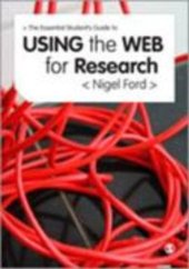 book The Essential Guide to Using the Web for Research