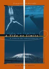 book A Vida no Limite - A Ciência da Sobrevivência