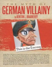 book The Myth of German Villainy