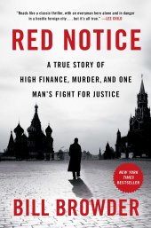 book Red notice: a true story of high finance, murder, and one man's fight for justice