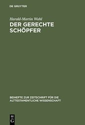 book Der gerechte Schöpfer: Eine redaktions- und theologiegeschichtliche Untersuchung der Elihureden — Hiob 32-37