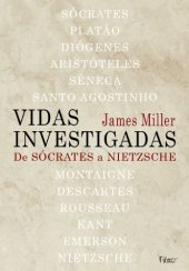 book Vidas Investigadas - De Sócrates a Nietzsche