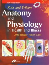 book Ross and Wilson  Anatomy and Physiology in Health and Illness