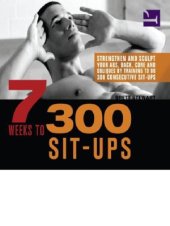 book 7 Weeks to 300 Sit-Ups