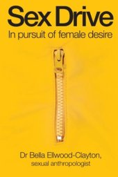 book Sex Drive: In Pursuit of Female Desire