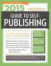 book 2015 Guide to Self-Publishing, Revised Edition: The Most Comprehensive Guide to Self-Publishing