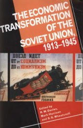 book The Economic Transformation of the Soviet Union, 1913-1945