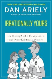 book Irrationally Yours: On Missing Socks, Pickup Lines, and Other Existential Puzzles