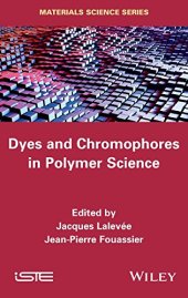 book Dyes and Chomophores in Polymer Science