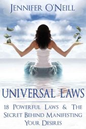 book Universal Laws: 18 Powerful Laws & The Secret Behind Manifesting Your Desires (Finding Balance)