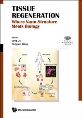 book Tissue Regeneration: Where Nano Structure Meets Biology