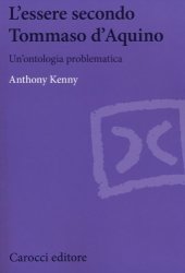 book L'essere secondo Tommaso d'Aquino. Un'ontologia problematica