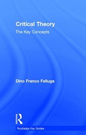 book Critical Theory: The Key Concepts