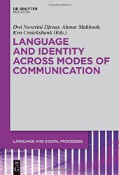 book Language and Identity across Modes of Communication