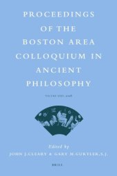 book Proceedings of the Boston Area Colloquium in Ancient Philosophy, Volume XXIV, 2008