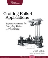 book Crafting Rails 4 Applications. Expert Practices for Everyday Rails Development  