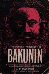 book The Political Philosophy of Bakunin - Scientific Anarchism