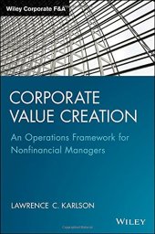 book Corporate Value Creation: An Operations Framework for Nonfinancial Managers