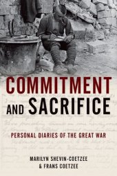 book Commitment and Sacrifice: Personal Diaries from the Great War