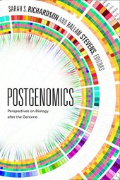 book Postgenomics: Perspectives on Biology after the Genome