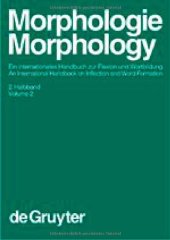 book Morphology / Morphologie: Ein Internationales Handbuch Zur Flexion Und Wortbildung/an International Handbook on Inflection and Word-Formation ... and Communication Science) (German Edition)