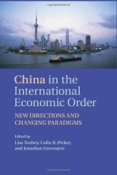 book China in the International Economic Order: New Directions and Changing Paradigms