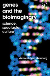 book Genes and the Bioimaginary: Science, Spectacle, Culture