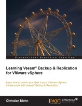 book Learning Veeam(r) Backup and Replication for Vmware Vsphere