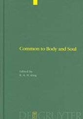 book Common to body and soul : philosophical approaches to explaining living behaviour in Greco-Roman antiquity