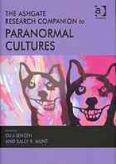 book The Ashgate research companion to paranormal cultures