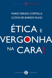 book Ética e vergonha na cara!