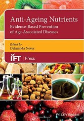 book Anti-Ageing Nutrients: Evidence-Based Prevention of Age-Associated Diseases