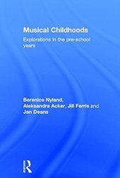 book Musical Childhoods: Explorations in the pre-school years