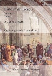 book História da Ciência - A Ciência Moderna