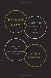 book Speak Now: Marriage Equality on Trial