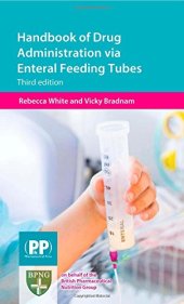 book Handbook of Drug Administration Via Enteral Feeding Tubes